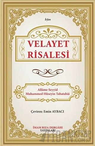 Velayet Risalesi Allame Seyyid Muhammed Hüseyin Tabatabai