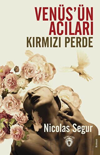 Venüs’ün Acıları Kırmızı Perde Nicolas Segur