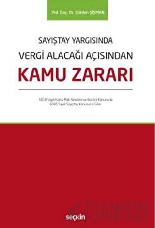 Sayıştay YargısındaVergi Alacağı Açısından Kamu Zararı 5018 Sayılı Kam