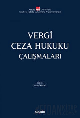 Vergi Ceza Hukuku Çalışmaları İzzet Özgenç