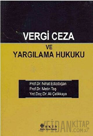 Vergi Ceza ve Yargılama Hukuku Ali Çelikkaya