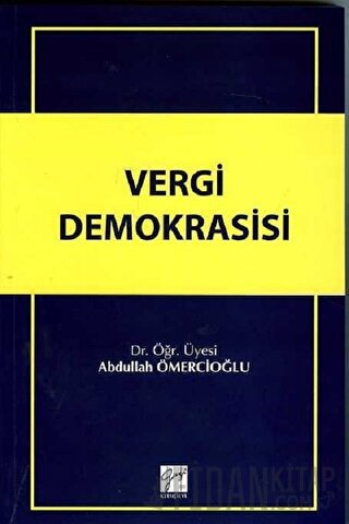 Vergi Demokrasisi Abdullah Ömercioğlu