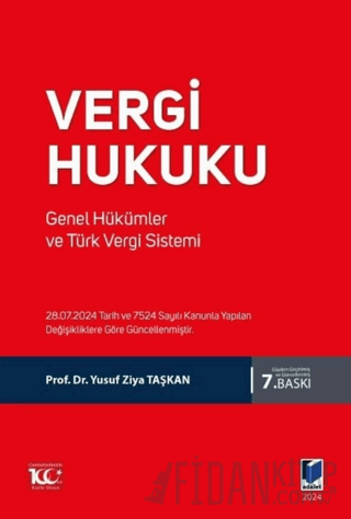 Vergi Hukuku Genel Hükümler ve Türk Vergi Sistemi Yusuf Ziya Taşkan