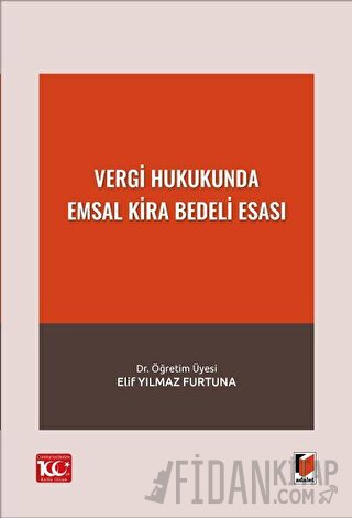 Vergi Hukukunda Emsal Kira Bedeli Esası Elif Yılmaz Furtuna