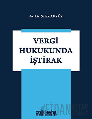 Vergi Hukukunda İştirak Şafak Akyüz