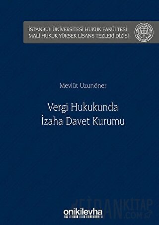 Vergi Hukukunda İzaha Davet Kurumu (Ciltli) Mevlüt Uzunöner