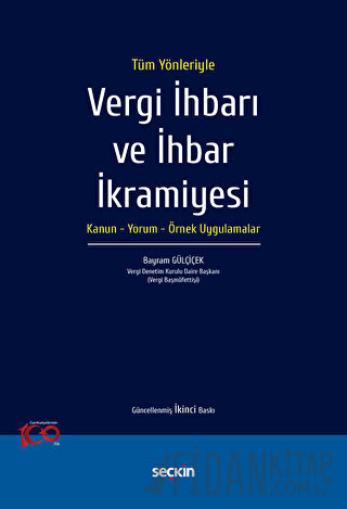 Tüm YönleriyleVergi İhbarı ve İhbar İkramiyesi Kanun – Yorum – Örnek U