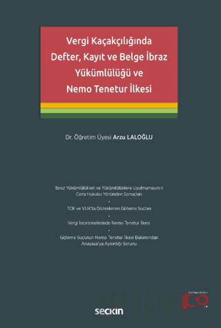 Vergi Kaçakçılığında Defter, Kayıt ve Belge İbraz Yükümlülüğü ve Nemo 