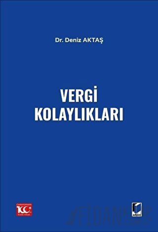 Vergi Kolaylıkları Deniz Aktaş