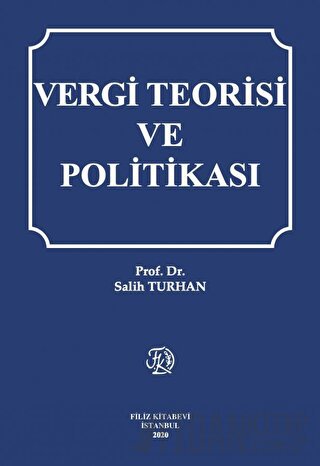 Vergi Teorisi ve Politikası Salih Turhan