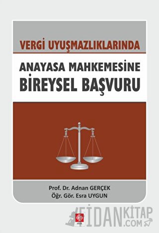 Vergi Uyuşmazlıklarında Anayasa Mahkemesine Bireysel Başvuru Adnan Ger