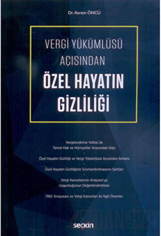 Vergi Yükümlüsü Açısından Özel Hayatın Gizliliği Kerem Öncü