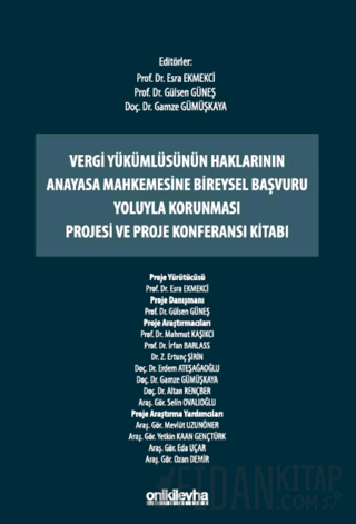 Vergi Yükümlüsünün Haklarının Anayasa Mahkemesine Bireysel Başvuru Yol