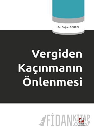 Vergiden Kaçınmanın Önlenmesi Doğan Gökbel