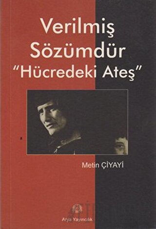 Verilmiş Sözümdür Metin Çiyayi