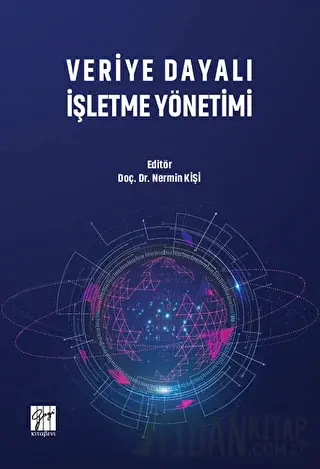 Veriye Dayalı İşletme Yönetimi Nermin Kişi