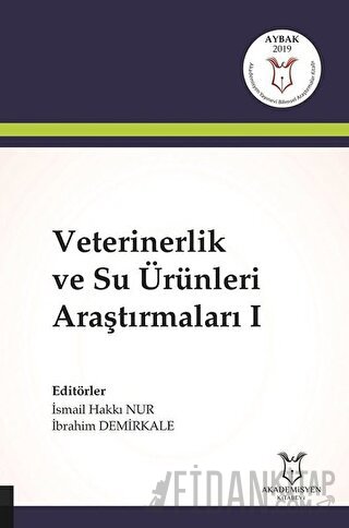 Veterinerlik ve Su Ürünleri Araştırmaları 1 İbrahim Demirkale