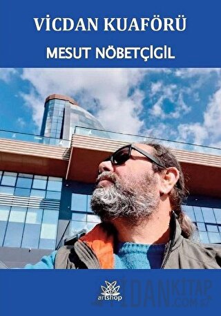 Vicdan Kuaförü Mesut Nöbetçigil