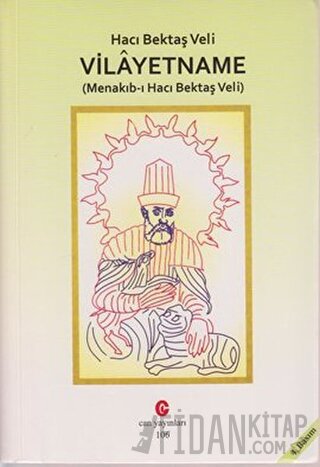 Vilayetname (Menakıb-ı Hacı Bektaş Veli) Hacı Bektaş Veli