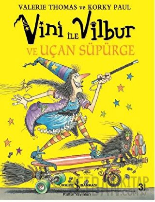 Vini ile Vilbur ve Uçan Süpürge (Ciltli) Korky Paul