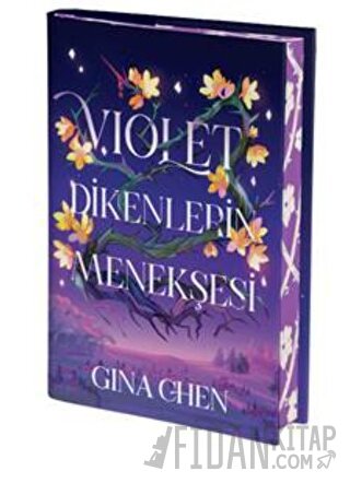 Violet - Dikenlerin Menekşesi (Ciltli) Gina Chen