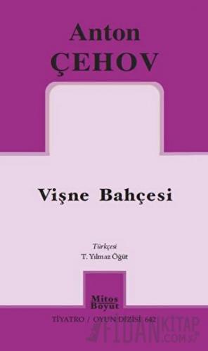 Vişne Bahçesi T. Yılmaz Öğüt