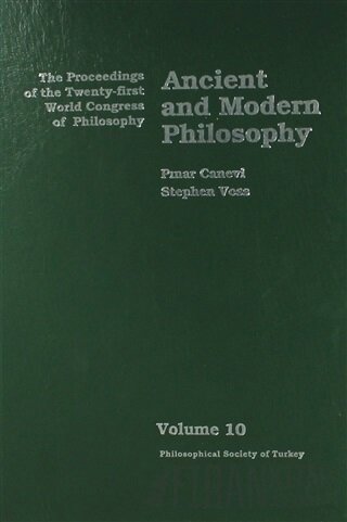 Volume 10: Ancient and Modern Philosophy (Ciltli) Pınar Canevi