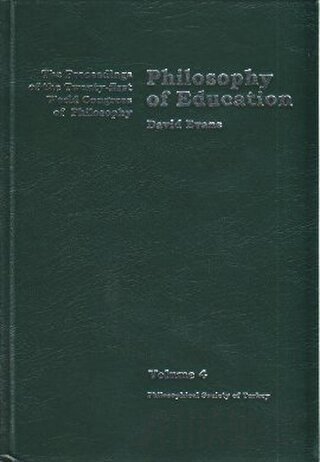 Volume 4: Philosophy of Education (Ciltli) David Evans