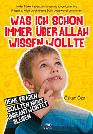 Was Ich Schon Immer Über Allah Wissen Wollte Özkan Öze