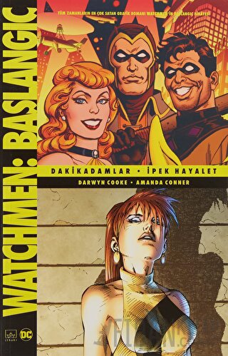 Watchmen Başlangıç: Dakikadamlar - İpek Hayalet Darwyn Cooke