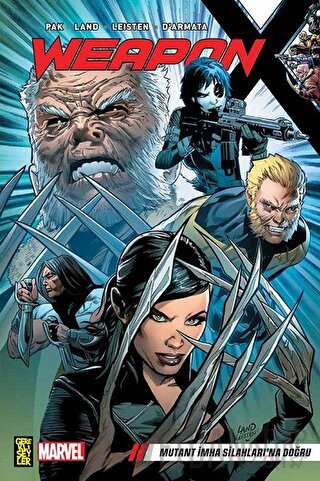 Weapon X 1: Mutant İmha Silahları’na Doğru Greg Pak