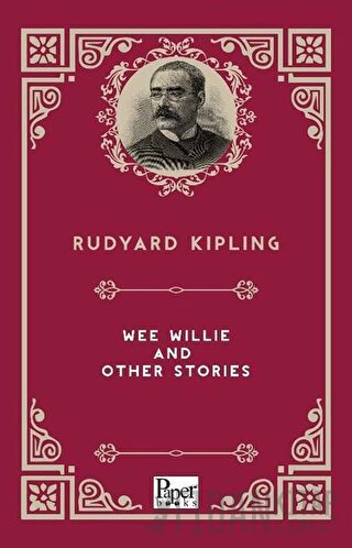 Wee Willie And Other Stories Joseph Rudyard Kipling