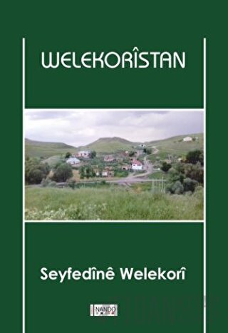 Welekoristan Seyfedine Welekori