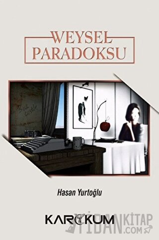 Weysel Paradoksu Hasan Yurtoğlu