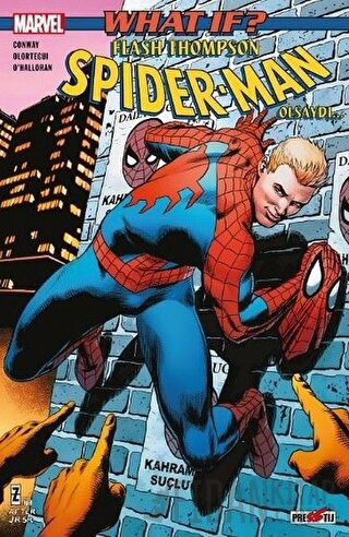 What If? Flash Thompson Spider Man Olsaydı... Gerry Conway