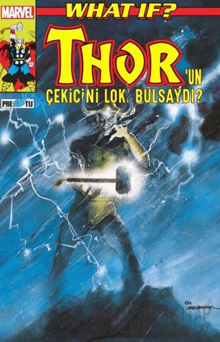 What If? Thor’un Çekicini Loki Bulsaydı? Peter Gillis