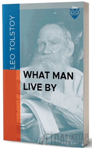 What Man Live By Leo Tolstoy