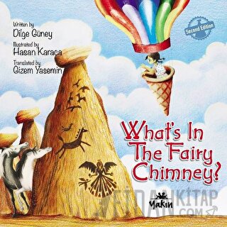 What's in the Fairy Chimney? Dilge Güney