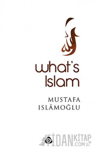 What's Islam Mustafa İslamoğlu