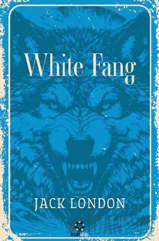 White Fang Jack London