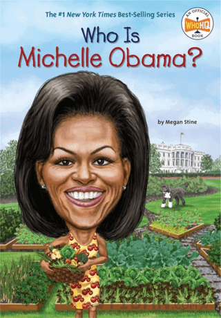 Who Is Michelle Obama? Megan Stine