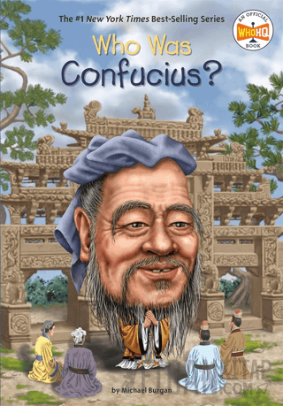 Who Was Confucius? Michael Burgan