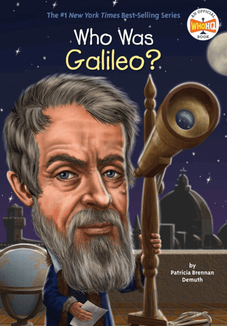 Who Was Galileo? Patricia Brennan Demuth