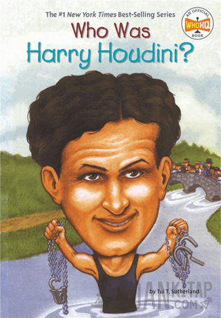 Who Was Harry Houdini? Tui Sutherland