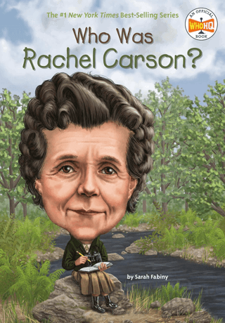 Who Was Rachel Carson? Sarah Fabiny