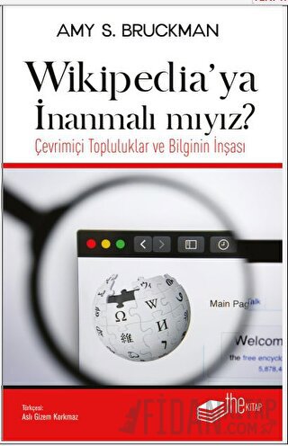 Wikipedia’ya İnanmalı mıyız? S. Bruckman