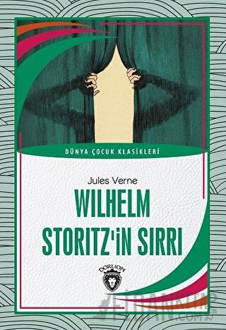 Wilhelm Storitz’in Sırrı Jules Verne