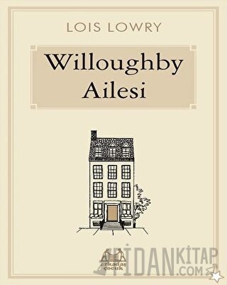 Willoughby Ailesi Lois Lowry