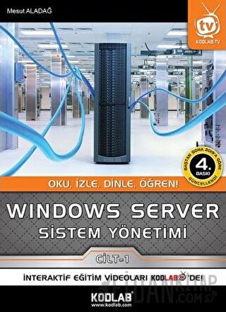 Windows Server Sistem Yönetimi 1. Cilt Mesut Aladağ