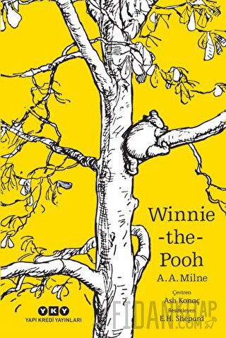 Winnie the Pooh A. A. Milne